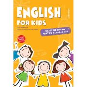 ENGLISH FOR KIDS. Caiet de lucru. Clasa a II-a