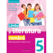 LIMBA ȘI LITERATURA ROMÂNA. Manual. Clasa a V-a