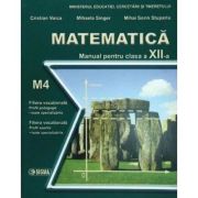 MATEMATICĂ M4. Manual. Clasa a XII-a