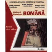 LIMBA ȘI LITERATURA ROMÂNĂ. Manual. Clasa a XII-a