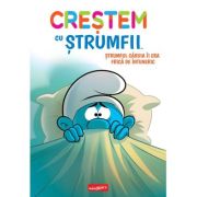 CREȘTEM CU ȘTRUMFII 1.Ștrumful căruia îi era frică de întuneric