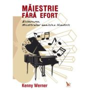 MĂIESTRIE FĂRĂ EFORT