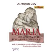MARIA, CEA MAI STRĂLUCITĂ EDUCATOARE DIN ISTORIE