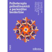 PSIHOTERAPIA PSIHODINAMICĂ A PACIENȚILOR BORDERLINE