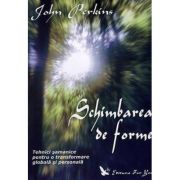 SCHIMBAREA DE FORME