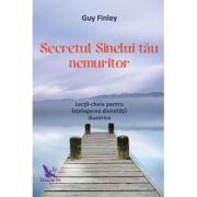 SECRETUL SINELUI TĂU NEMURITOR