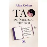 TAO pe înțelesul tuturor