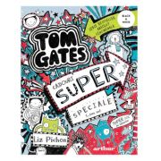TOM GATES 6. CADOURI SUPER SPECIALE (... SAU NU)