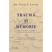 TRAUMĂ ȘI MEMORIE