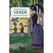 VERDE. Istoria unei culori magice