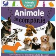 Primele cuvinte. Animale de companie