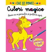Culori magice. Cai și Ponei