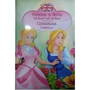 Frumoasa şi Bestia / Cenuşăreasa (ediţie bilingvă)