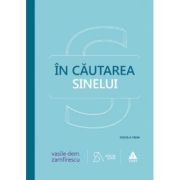 ÎN CĂUTAREA SINELUI