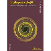 ÎNȚELEGEREA VIEȚII