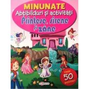 Minunate abțibilduri și activități: Prințese, sirene și zâne