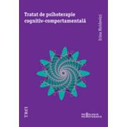 TRATAT DE PSIHOTERAPIE COGNITIV-COMPORTAMENTALĂ
