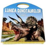 Lumea Dinozaurilor. Decupează, lipește, colorează