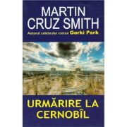 Urmărire la Cernobîl