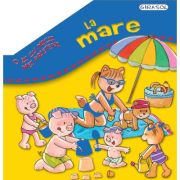 La mare. O zi cu micii mei prieteni