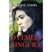 O FEMEIE SINGURĂ