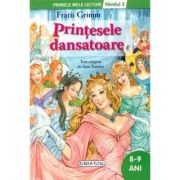 Prințesele dansatoare. Primele mele lecturi. Nivelul 2. 8-9 ani