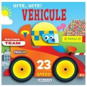 Uite, uite! Vehicule