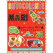 Mașini puternice. Autocolante mari pentru mănuțe mici