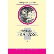 Căpitanul Fracasse. Vol. 2