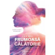Cea mai frumoasă călătorie