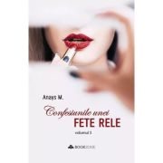 Confesiunile unei fete rele. Vol. 3