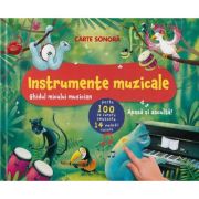 Instrumente muzicale. Ghidul micului muzician