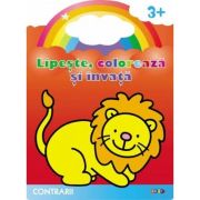 Lipește, colorează și învață. Contrarii. Leul