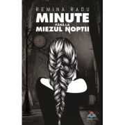 Minute pâna la miezul nopții