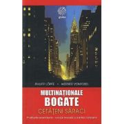 Multinaţionale bogate, cetăţeni săraci