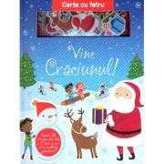 Vine Crăciunul! Carte cu fetru