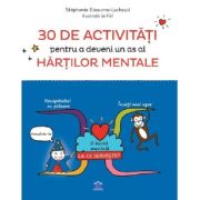 30 de activități pentru a deveni un as al hărților mentale