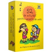52 de activități pentru vacanța de vară