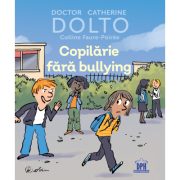 Copilărie fără bullying
