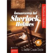 Întoarcerea lui Sherlock Holmes. Vol. 1