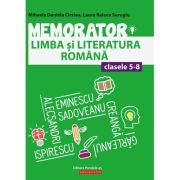 Memorator limba şi literatura română. Clasele V-VIII