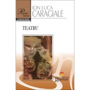 Teatru. Caragiale