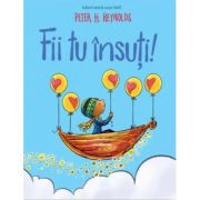 Fii tu însuți!