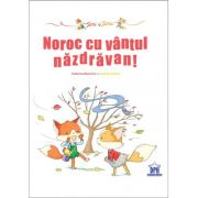 Noroc cu vântul năzdrăvan!