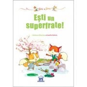Ești un superfrate!
