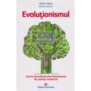 Evoluționismul. Povestea unei mari înșelătorii