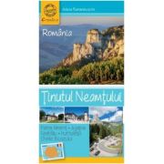 Ținutul Neamțului. Ghid turistic de buzunar
