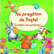 Ne pregătim de Paște!Învățăm să număram