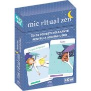 Mic Ritual Zen. 30 de povești relaxante pentru a adormi ușor