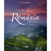 România. Oameni, locuri și istorii. Album